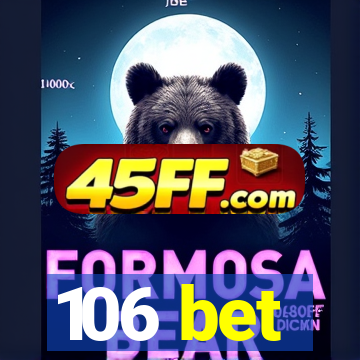 106 bet